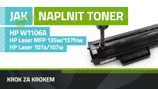 Návod k plnění tonerů HP W1106A, HP Laser 107w/107a/MFP 135w/137fnw