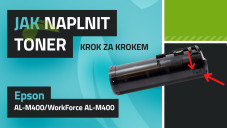 Návod k plnění tonerů Epson AL-M400/WorkForce AL-M400