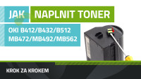 Návod k plnění tonerů OKI B412/B432/B512/MB472/MB492/MB562